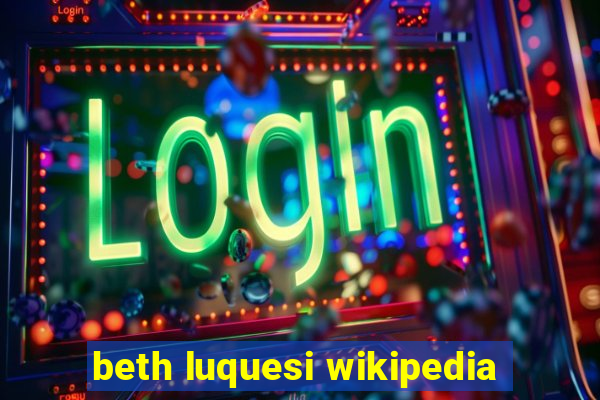 beth luquesi wikipedia