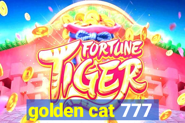 golden cat 777