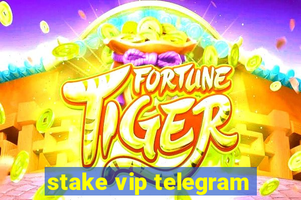 stake vip telegram