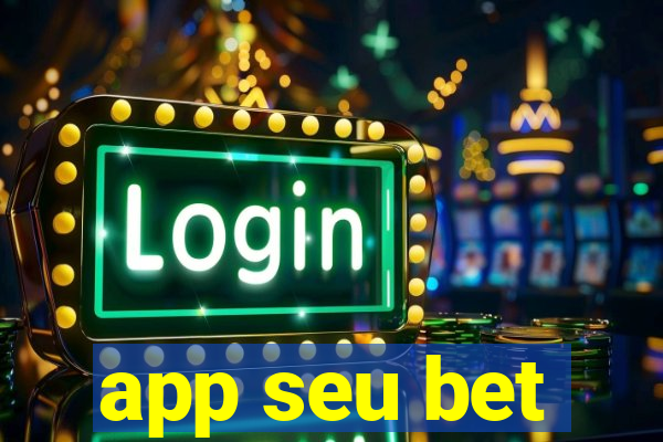 app seu bet