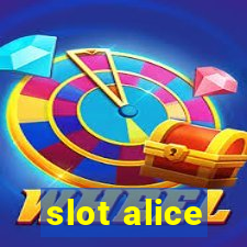 slot alice