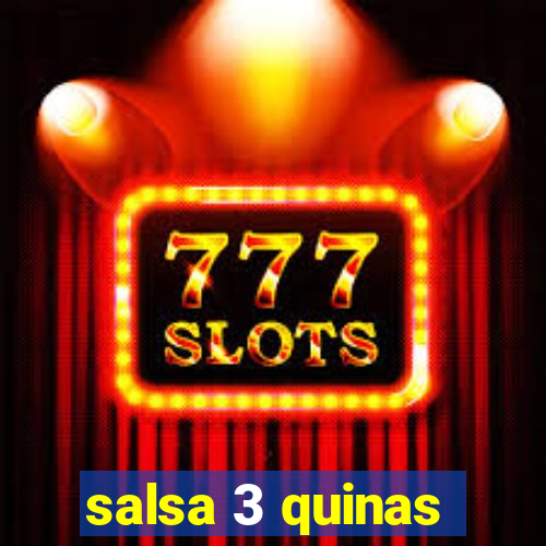 salsa 3 quinas