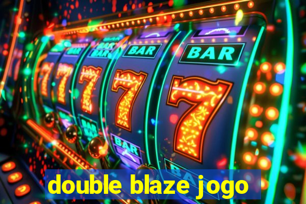 double blaze jogo