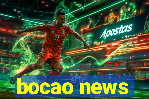 bocao news