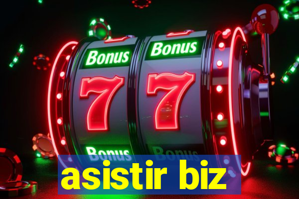 asistir biz