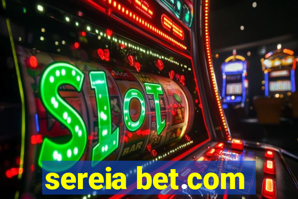 sereia bet.com