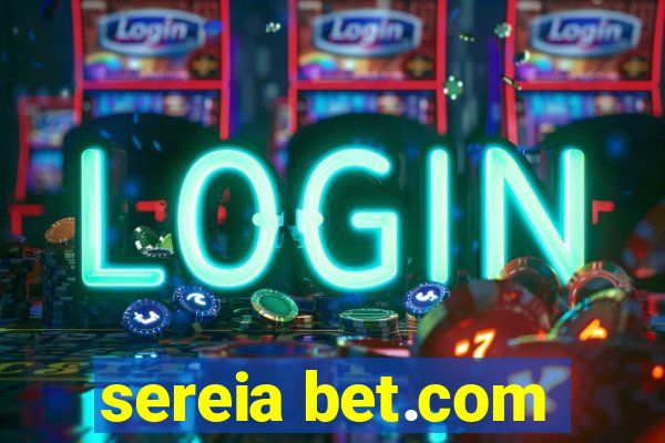 sereia bet.com