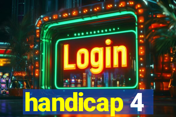 handicap 4