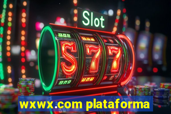 wxwx.com plataforma