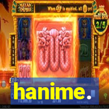 hanime.