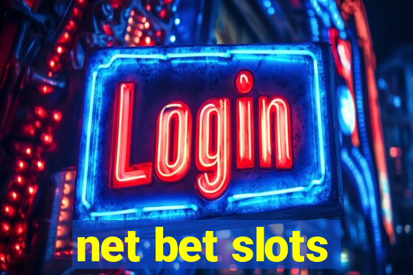 net bet slots