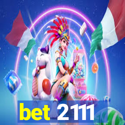 bet 2111