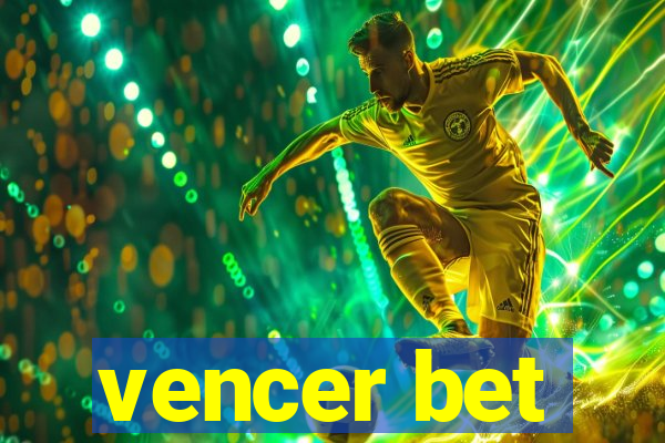 vencer bet