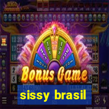 sissy brasil