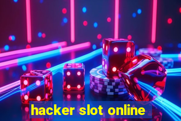 hacker slot online