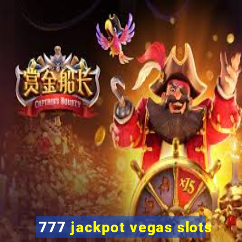 777 jackpot vegas slots