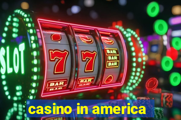 casino in america