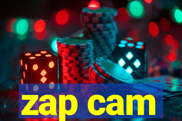 zap cam