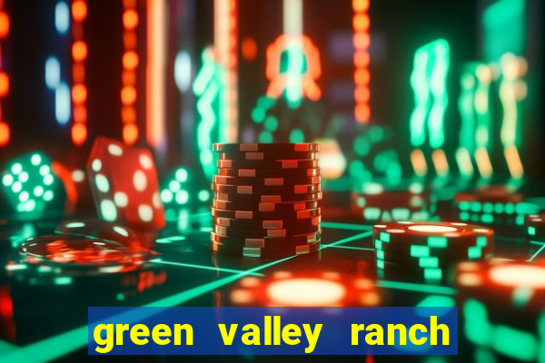 green valley ranch casino las vegas