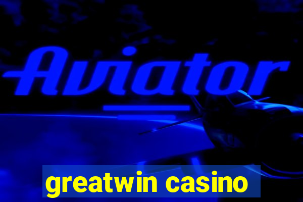 greatwin casino