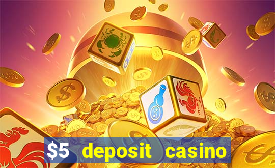 $5 deposit casino new zealand