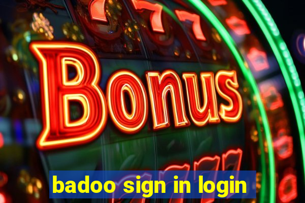 badoo sign in login