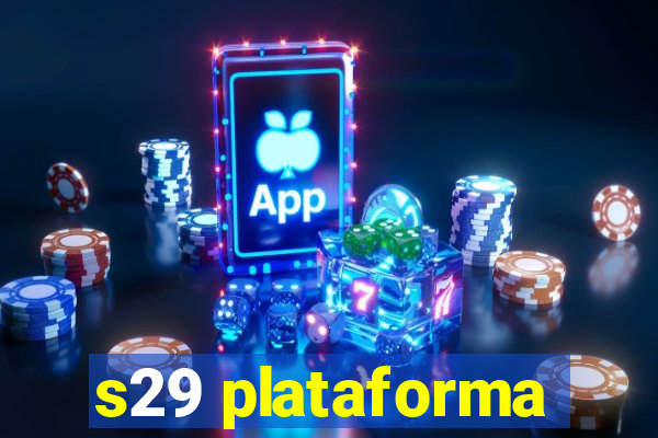 s29 plataforma