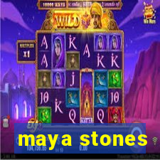 maya stones