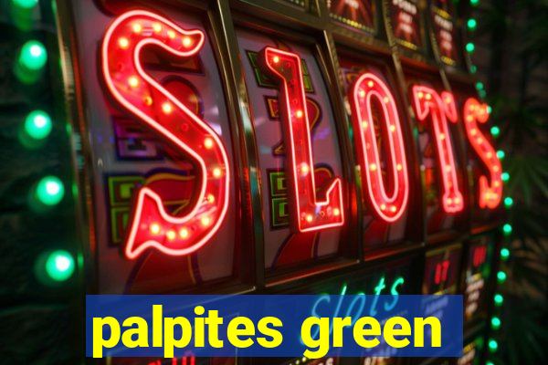 palpites green