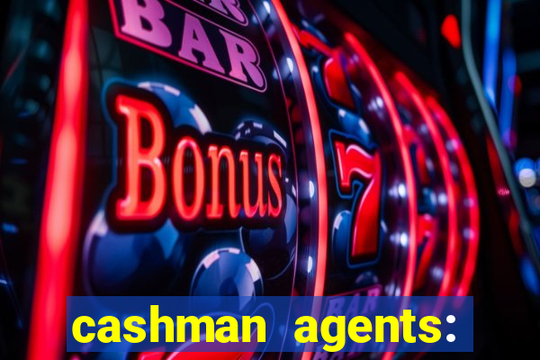 cashman agents: season 9