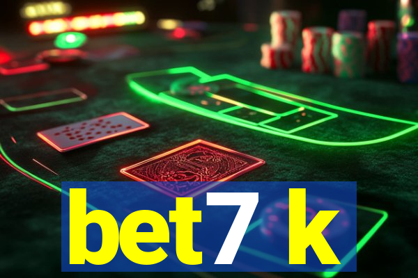 bet7 k