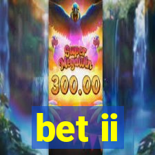 bet ii