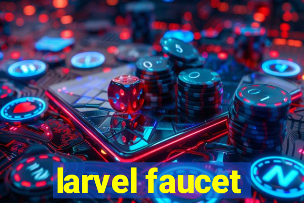 larvel faucet