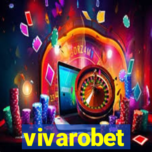 vivarobet