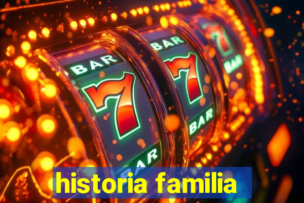 historia familia