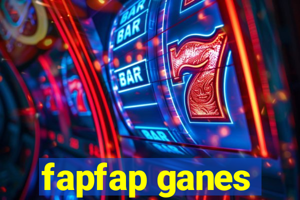 fapfap ganes