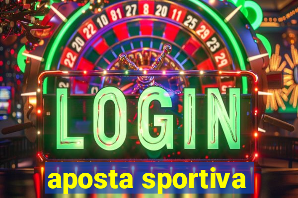 aposta sportiva