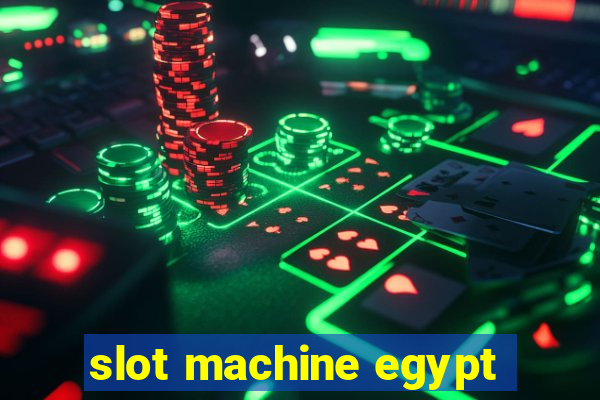 slot machine egypt