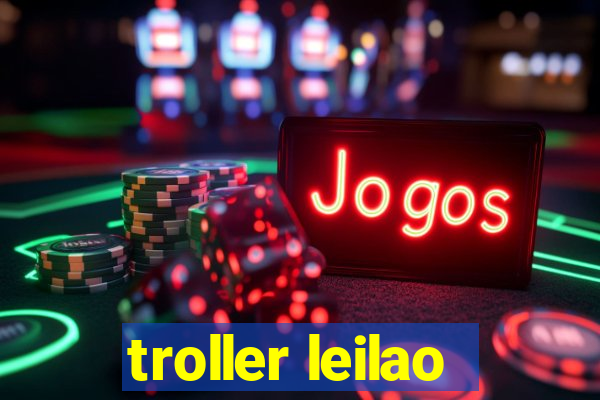 troller leilao