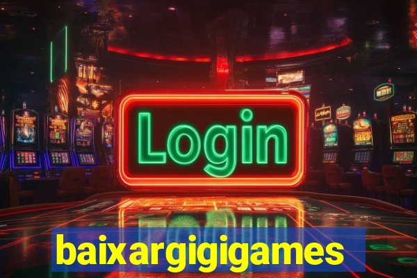 baixargigigames