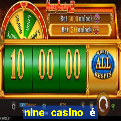 nine casino é legal em portugal