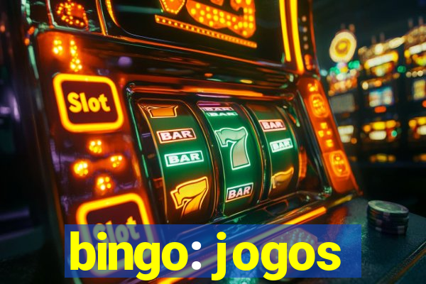 bingo: jogos