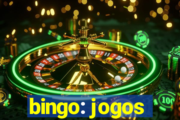 bingo: jogos