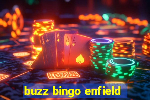 buzz bingo enfield