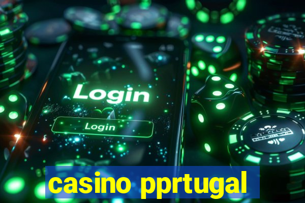 casino pprtugal