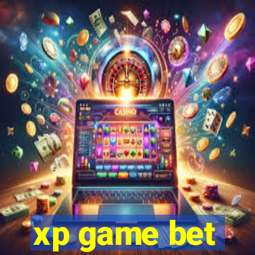 xp game bet