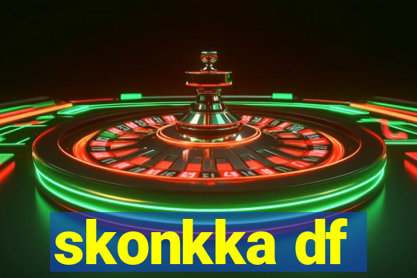 skonkka df