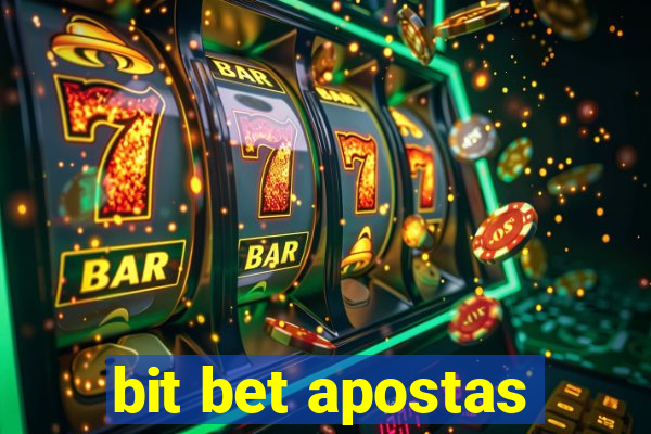 bit bet apostas