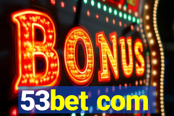 53bet com