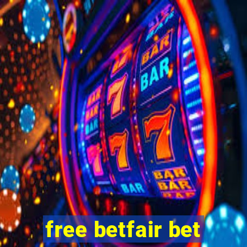 free betfair bet